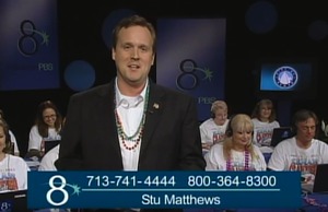 Stu Matthews as Talent for HoustonPBS (Membership Drive / Television)